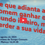 Reflexão do Dia com Pe. Francisco de Assis Wloch (08/08/2025)