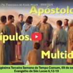 Na liturgia desta terça-feira, 9 de setembro de 2025, a Igreja recorda o Evangelho de São Lucas 6,12-19