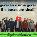 Evangelho do Dia – Segunda-feira, 13 de outubro de 2025