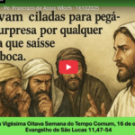 Quinta-feira da Vigésima Oitava Semana do Tempo Comum – 16 de outubro de 2025